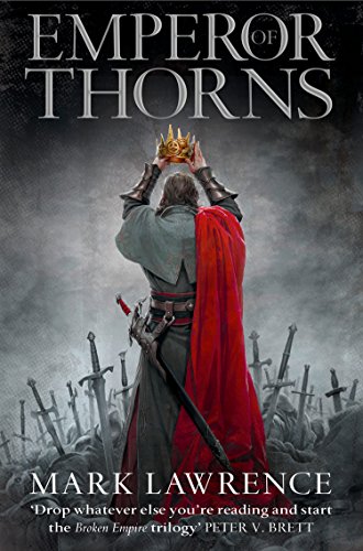 Mark Lawrence Emperor Of Thorns
